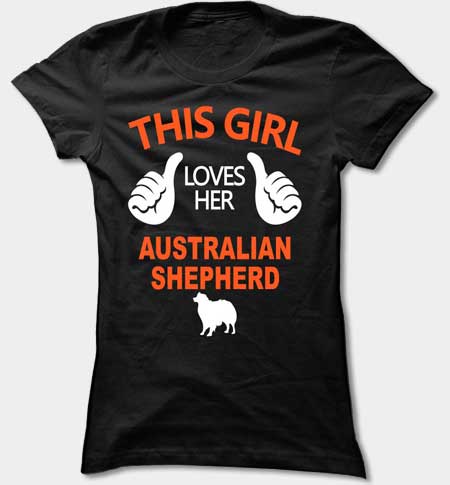 This Girl Loves Her Australian Shepherd