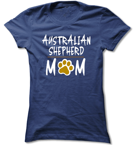 AUSTRALIAN SHEPHERD MOM